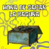 HORA DE SACAR LA BASURA Persy