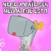 NADA PODRÍA SER MEJOR QUE ESTO Persy Je