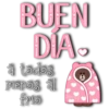 BUEN DIA. ä tödös mëhöë äl fríö Persy