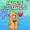 ME LATE CACAHUATE Persy