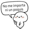 No me importa ni un poquis Persy