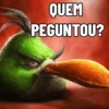 QUEM PEGUNTOU?