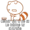 C
0
Comer sin ti no es
Lo mismo te
extraño