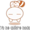 Ya no quiero nada