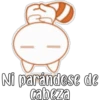 Ni parándose de
cabeza
