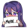 MAYBE...