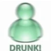 DRUNK!