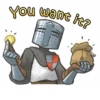 You want it?