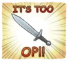 IT'S TOO OP!!