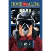 HOME ALONE A FAMILY COMEDY WITHOUT THE FAMILY 1 VS 2