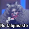 No talqueaste
