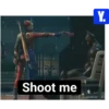 Shoot me Y.