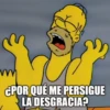¿POR QUE ME PERSIGUE LA DESGRACIA?