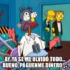 AY, YA SE ME OLVIDO TODO... BUENO, PAGUENME DINERO J