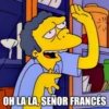 OH LA LA, SEÑOR FRANCÉS