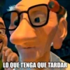 LO QUE TENGA QUE TARDAR