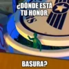 ¿DÓNDE ESTÁ TU HONOR, BASURA?
