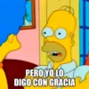 PERO YO LO DIGO CON GRACIA