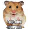 Todo bien hijueputa
