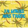 24 HORAS MAS TARDE