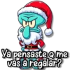 Q Ya pensaste q me vas a regalar?
