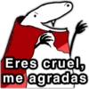 @paraguayita_01 Eres cruel, me agradas