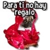 Para ti no hay regalo