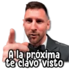 Kane stickers Alla próxima te clavo visto