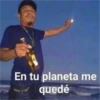 En tu planeta me quedé
