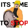 ITS TOME TO STOP