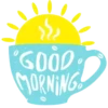 0 'GOOD MORNING