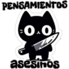 PENSAMIENTOS " 0.0 cokki. asesinos