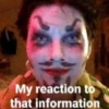 My reaction to that information
