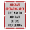 AIRCRAFT OPERATING AREA GIVE WAY TO AIRCRAFT BEFORE PROCEEDING