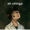 ah chinga