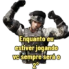 3-505 Enquanto eu estiver jogando vc sempre será o 2º