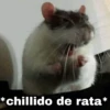 *chillido de rata*