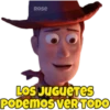 Rose
LOS JUGUETES
PODEMOS VER TODO