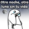 @Giseelove_Stickers Otra noche, otra luna sin tu vida