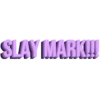Slay!?!?!? 10