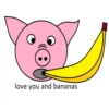 love you and bananas