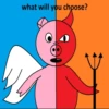 what will you choose?