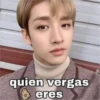 quien vergas eres