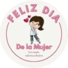 FELIZ DIA De la Mujer Eres magia, valiente,soñadora