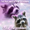 I'm not part of the problem @nocturnaltrashposts I AM the problem