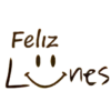 Feliz Lunes