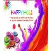 HAPPY HOLI "May your Life be Colorful with the Colors of Joy, Fun, Happiness, Friendship & Love."