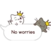 No worries
