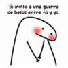 Te invito a una guerra de besos entre tú y yo.