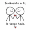 Teniéndote a ti, lo tengo todo.